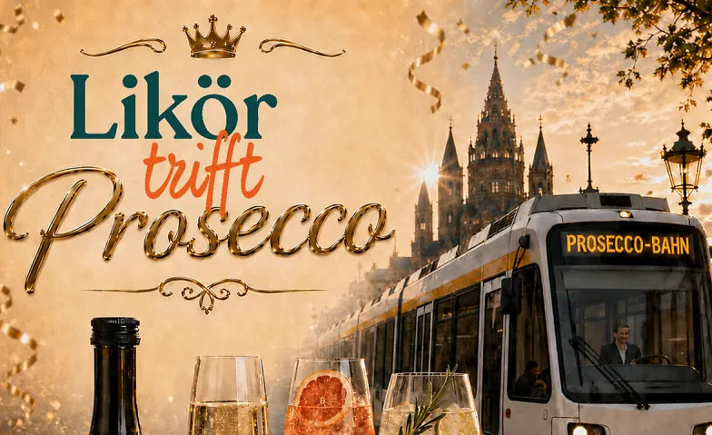 Likör & Prosecco Bahn