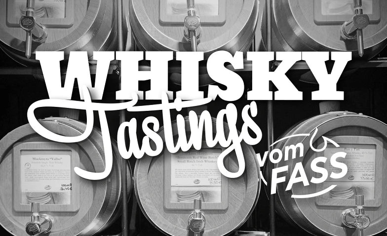 Whisky-Tasting vomFASS: Geselliger Abend im kleinen Kreis …