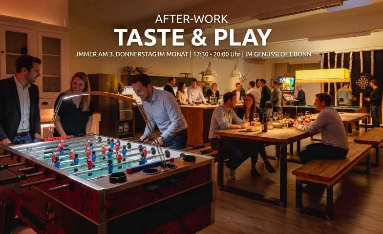 After-Work: Taste & Play – im GenussLoft