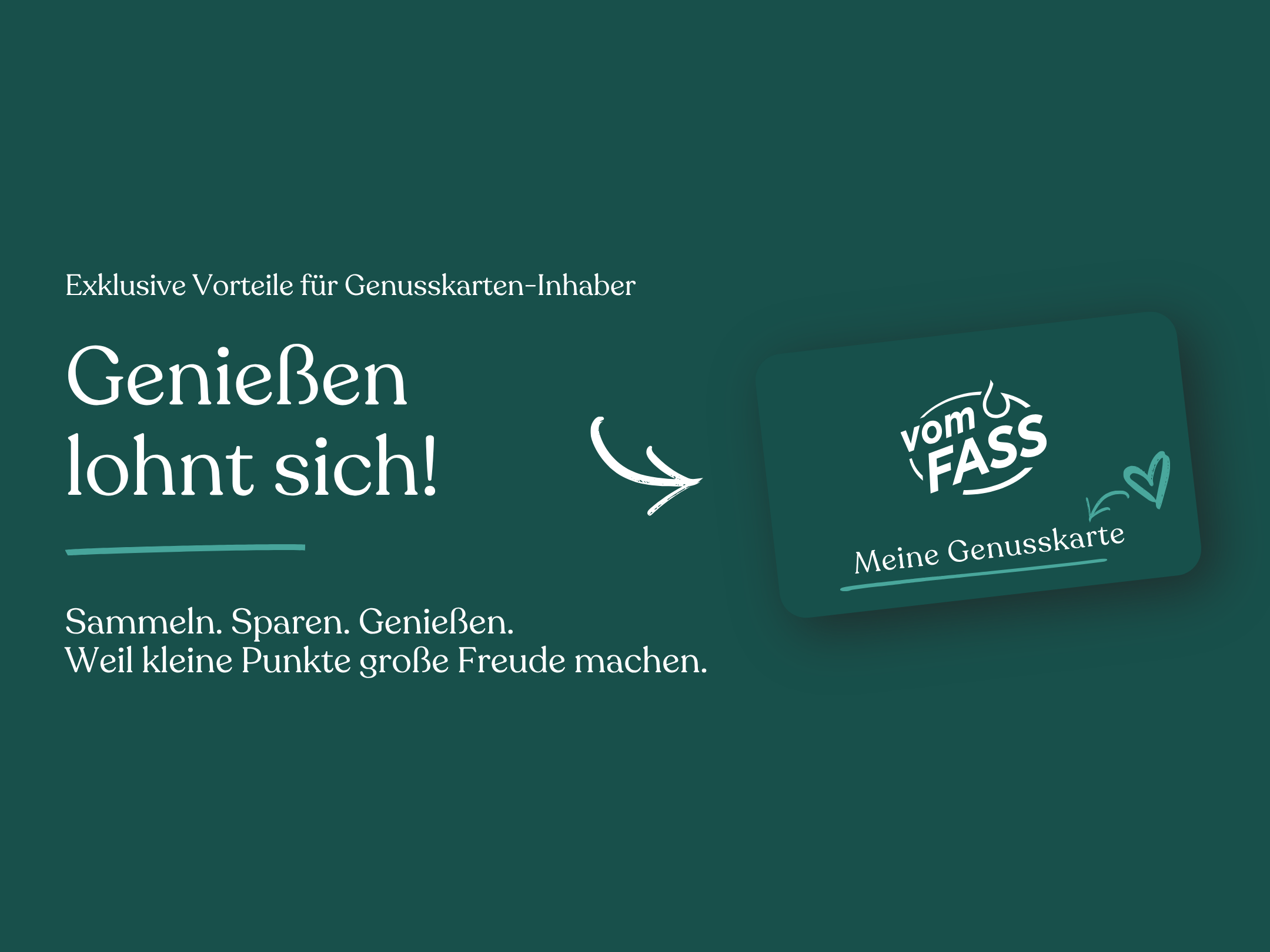 Genießen lohnt sich! Exklusive Vorteile für Genusskarten-Inhaber.